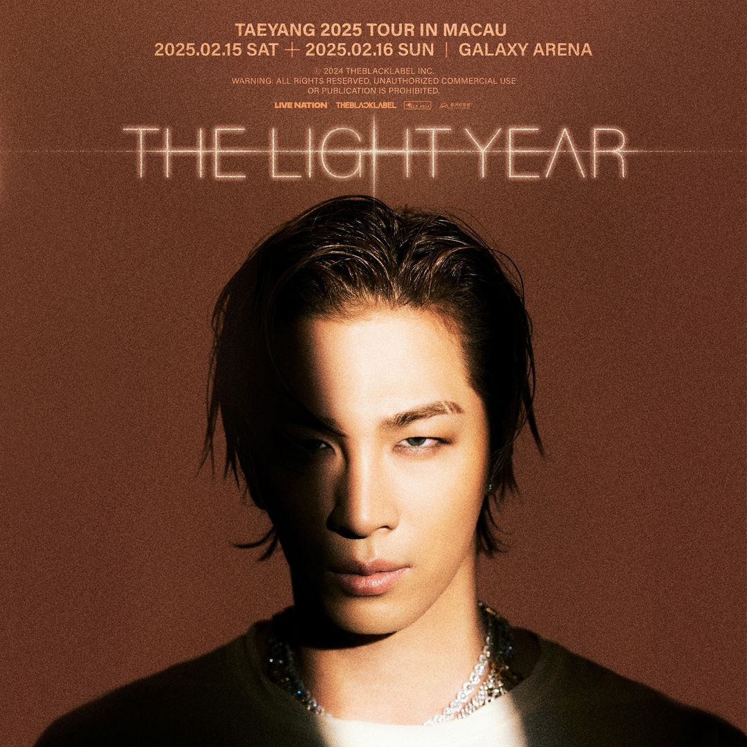 太陽演唱會2025澳門場｜TAEYANG 2025 TOUR [THE LIGHT YEAR] IN MACAU｜銀河綜藝館